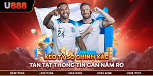 Kèo tỷ số chính xác