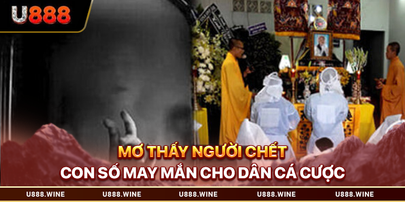 Mơ thấy người chết